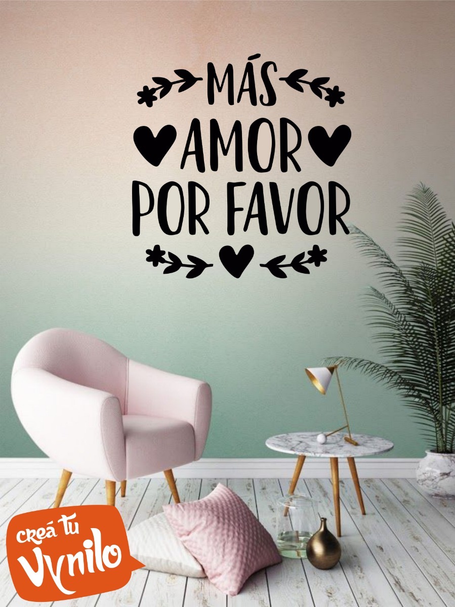Vinilo Frase Mas Amor Por Favor Decoracion Pared 60x60cm - Imagen 2