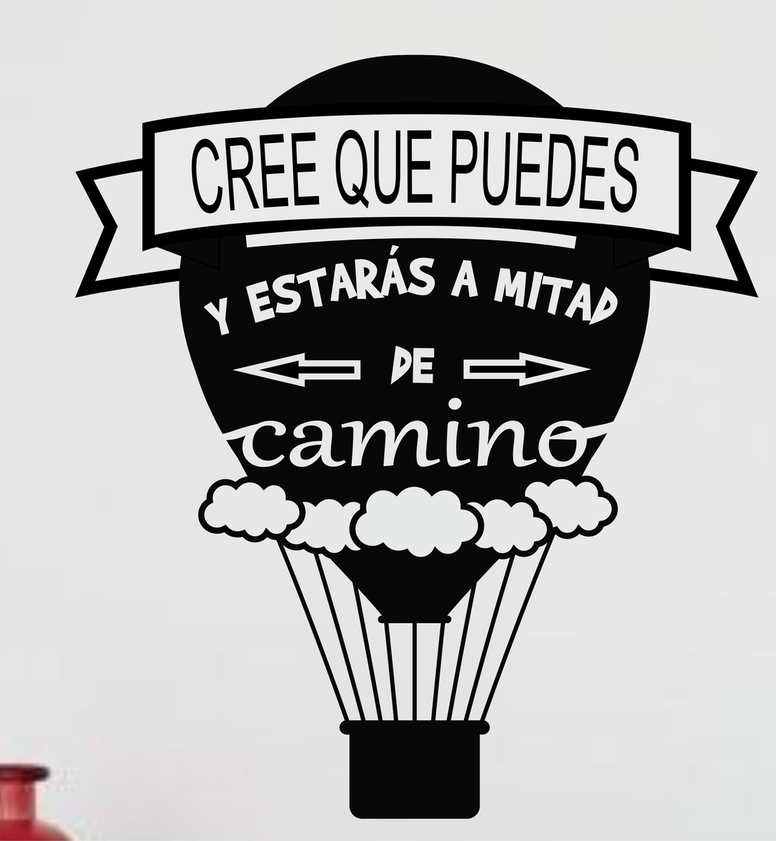 Vinilo Decorativofrase Cree Que Puedes Pared 60cm