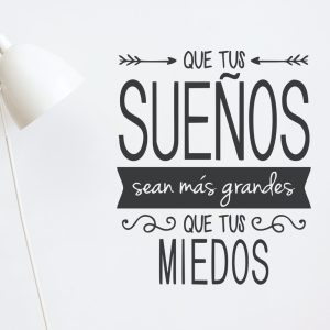 Vinilo Frase Que Tus Sueños.. Decoracion Pared 70x60cm