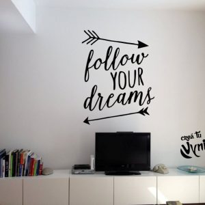 Vinilo Frase Follow Your Dreams Decorativo Modelo A Grande