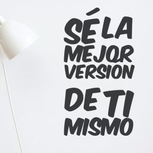 Vinilo Frase Se La Mejor Version De Ti Decorativo Chico
