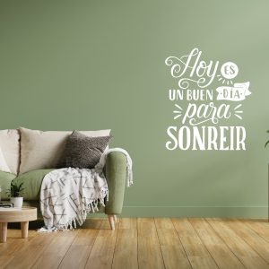 Vinilo frase Motivadoras "Hoy es un buen dia para sonreír"de 30cmx25